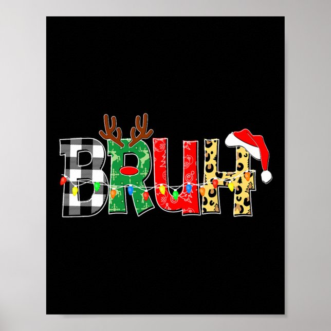 Bruh Rudolph Reindeer Christmas Pyjamas Holiday Xm Poster (Front)