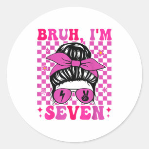 Bruh seven 7 7th birthday girls groovy 7 years old classic round sticker