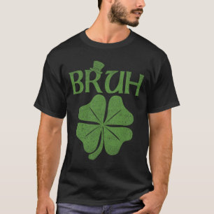 Bruh Shamrock Clover St. Patrick's Day Men Boy Kid T-Shirt
