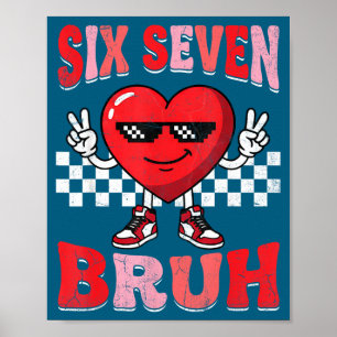 Bruh six seven 67 meme chequered valentine's day poster