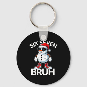 Bruh Six Seven 6 7 Meme Christmas Funny Xmas Mens  Key Ring