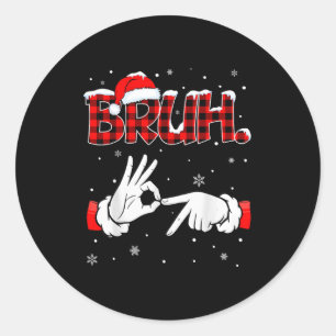 Bruh Six Seven 6 7 Meme Gen Alpha Slang 6 7 Hands  Classic Round Sticker