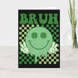 Bruh Smile Face Groovy St. Patrick's Day Men Boy K Card