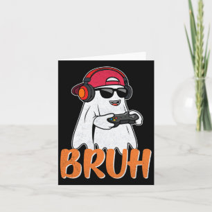Bruh Spooky Boo Halloween Costume Gamer Gaming Men Card