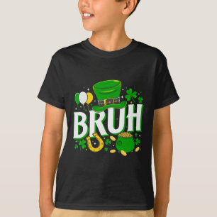 Bruh St Patrick’s Day Shirt Funny Irish Shamrock L