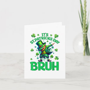 Bruh St Patricks Day Holiday Card