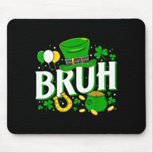Bruh St Patrick's Day Irish Illustration Mouse Pad