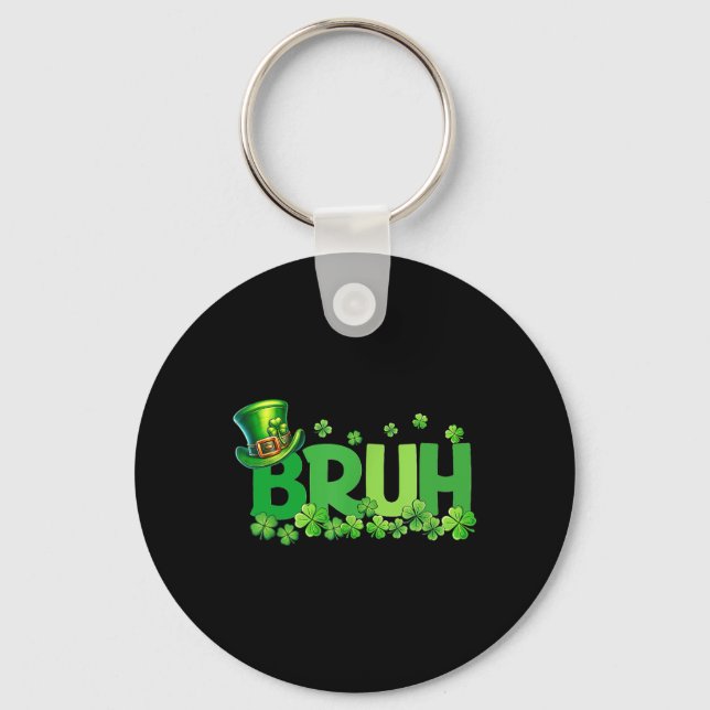Bruh St Patricks Day Teens Boys  Key Ring (Front)