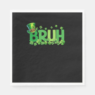 Bruh St Patricks Day Teens Boys Kids Saint Patrick Napkin