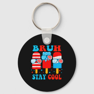 Bruh Stay Cool 4th July Popsicle Boys Men Usa Flag Key Ring
