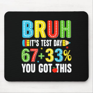 Bruh test testing day got this 67 meme teacher kid mouse pad