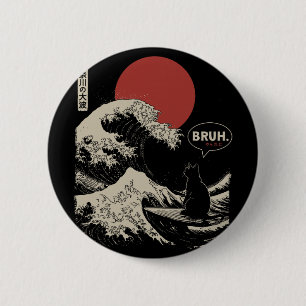 Bruh.' The Great Wave Kanagawa Funny Japanese Surf 6 Cm Round Badge