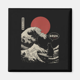 Bruh. The Great Wave Kanagawa Funny Japanese Surfi Magnet