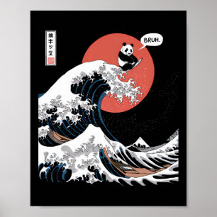 Bruh The Great Wave Kanagawa Funny Japanese Surfin Poster
