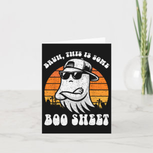 Bruh This Is Some Boo Sheet Funny Halloween Ghost  Card