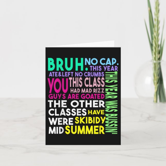 Bruh This Year Ate No Cap Funny Last Day Of School Card (Front)