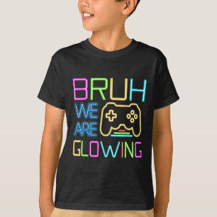 Bruh We Are Glowing In My Glowing Era Hello Summer T-Shirt