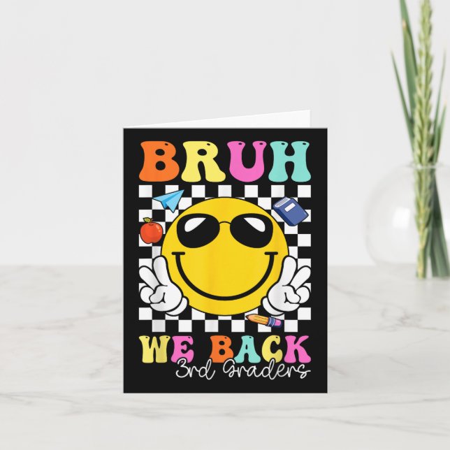 Bruh We Back 3rd Graders Third Grade Retro Back To Card (Front)