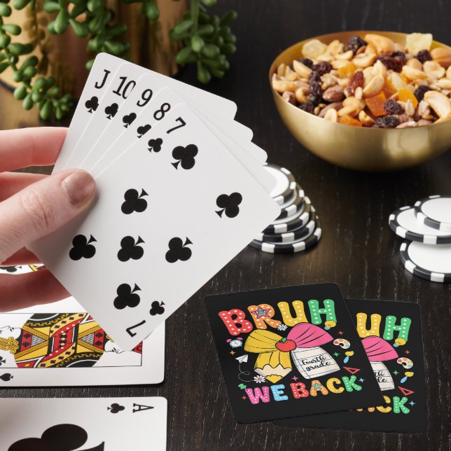 Bruh We Back 4th Grade Back to School Fourth Grade Playing Cards (In Situ)