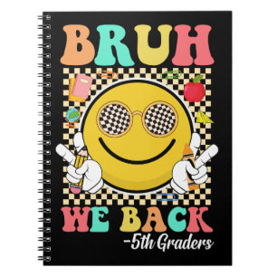 Bruh We Back 5th Graders Cute Groovy Smile Face Notebook