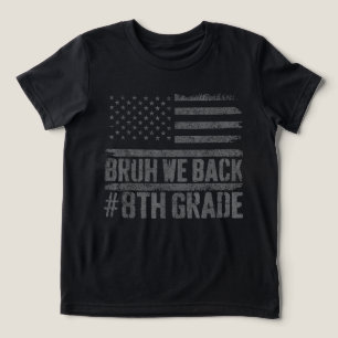 Bruh We Back 8th Grade Back To School Usa Flag Tri-Blend Shirt