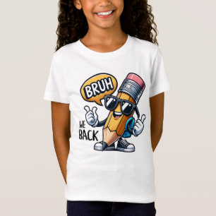 Bruh We Back, Back To School Teacher  T-Shirt