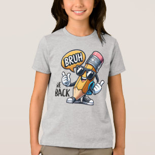 Bruh We Back, Back To School Teacher  Tri-Blend Shirt