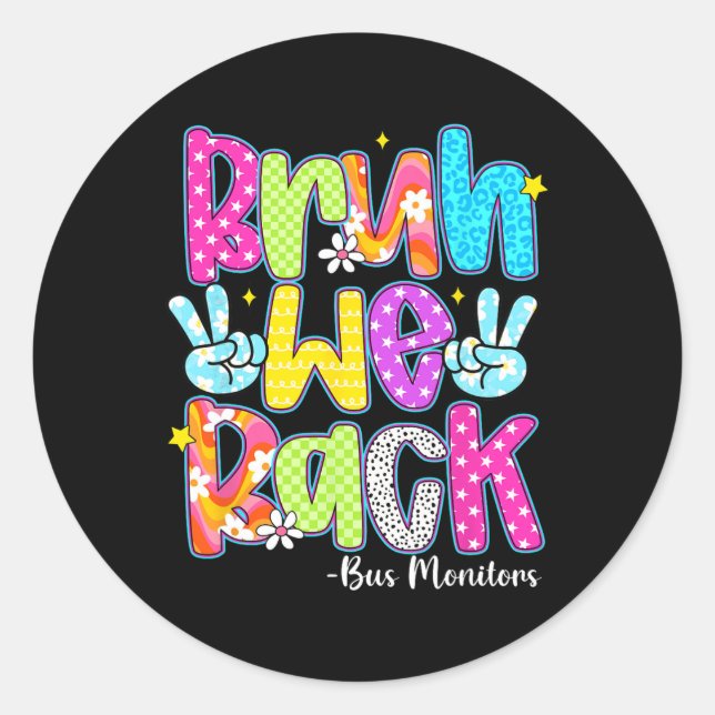 Bruh We Back Bus Monitors Chequered Back To School Classic Round Sticker (Front)