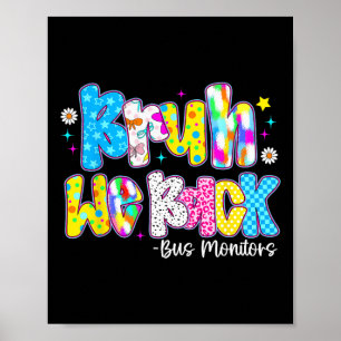 Bruh We Back Bus Monitors Cute Back To Schoolc  Poster