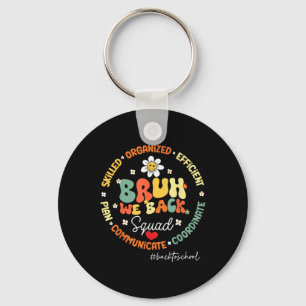 Bruh We Back First Day Of School Back To School Key Ring