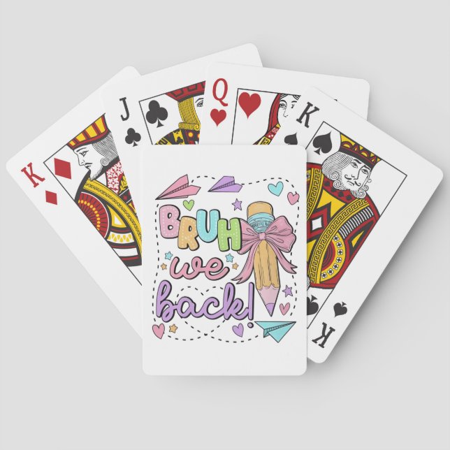 Bruh We Back Funny Back to School Kindergarten Playing Cards (Back)