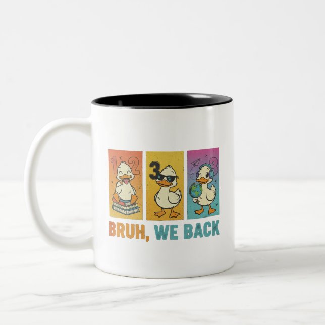 Bruh We Back Funny Ducks Two-Tone Coffee Mug (Left)