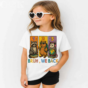  Bruh We Back  Racoon Capybara Opossum School Bac T-Shirt