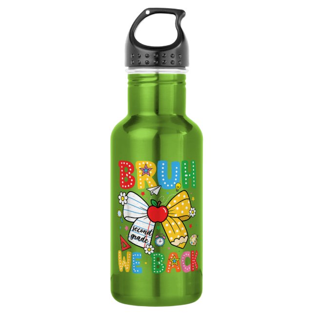 Bruh We Back Second 2nd Grade Back to School 532 Ml Water Bottle (Front)