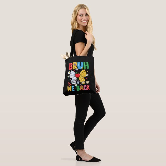 Bruh We Back Second 2nd Grade Back to School Tote Bag (On Model)