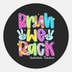 Bruh We Back Substitute Teachers Chequered Back To Classic Round Sticker