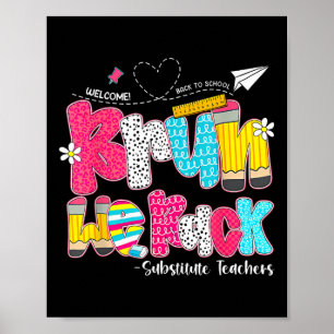 Bruh We Back Substitute Teachers Welcome Back To S Poster