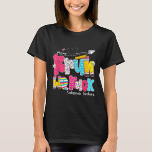 Bruh We Back Substitute Teachers Welcome Back To S T-Shirt