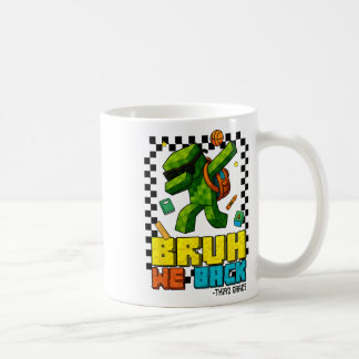 Bruh We Ck 3rd Grade Ck To School Gamer Dabbing Bo Coffee Mug