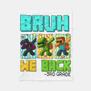 Bruh We Ck 3rd Grade Ck To School Gamer Dabbing Bo Fleece Blanket
