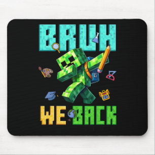 Bruh We Ck 5th Grade Ck To School Gamer Dabbing Bo Mouse Pad