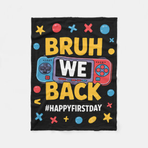 Bruh We Ck Funny Ck To School Video Game Boys Stud Fleece Blanket