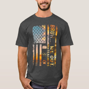 Bruh We Outeachers Summer Camping Flip Flops girl T-Shirt