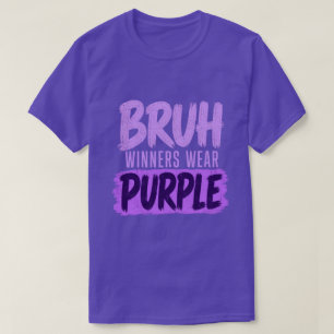 Bruh Winners Wear Purple Funny Teacher Kid Field T-Shirt