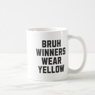 Bruh Winners Wear Yellow Srit Week Srts Day Color Coffee Mug