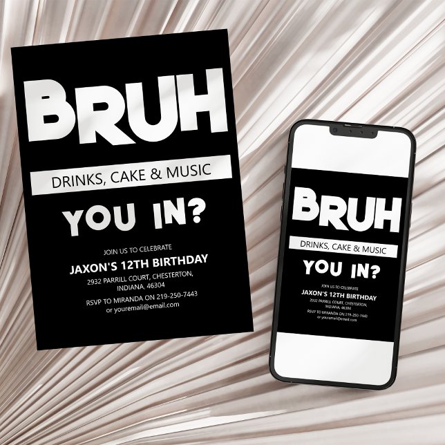 BRUH | You In? Birthday Invitation (Creator Uploaded)
