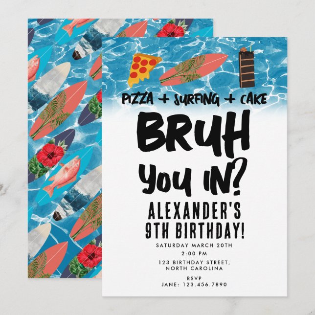 Bruh, You In? Boy Teenager Birthday Pizza Surfing Invitation (Front/Back)