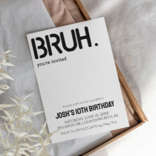 Bruh You're Invited Boys Birthday Invitation