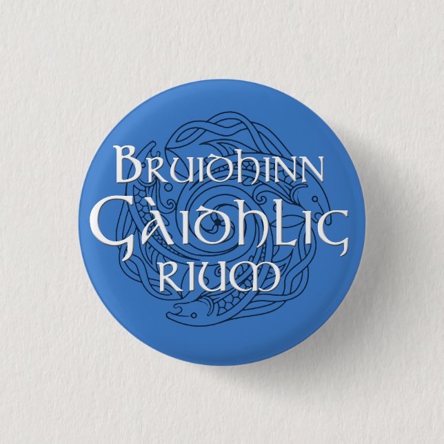 Bruidhinn Gàidhlig rium! 3 Cm Round Badge (Front)