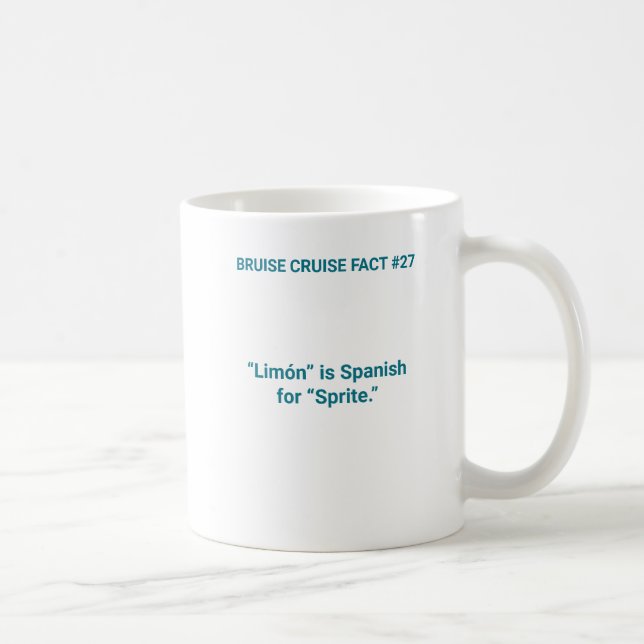 Bruise Cruise Fact #27: Limón Coffee Mug (Right)
